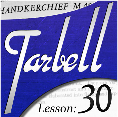 2015 Tarbell 30 Handkerchief Magic by Dan Harlan (Download)