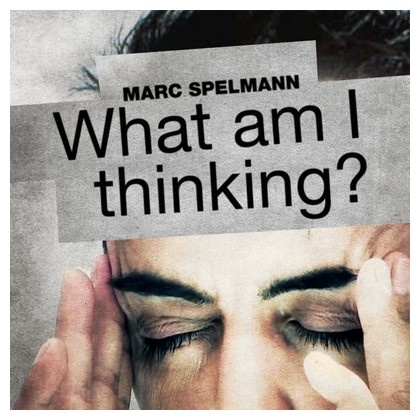 2014 What am I thinking by Marc Spelmann (Download)