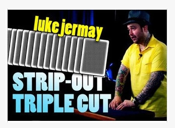 Strip-Out Triple Cut with Luke Jermay (Video Download)