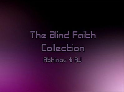 2015 The Blind Faith Collection by Abhinav & AJ (Download)