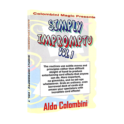 Aldo Colombini - Simply Impromptu Vol.1 by Wild-Colombini Magic