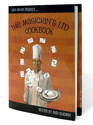 Magician's Ltd Cookbook by Jack Parker and Andi Gladwin PDF