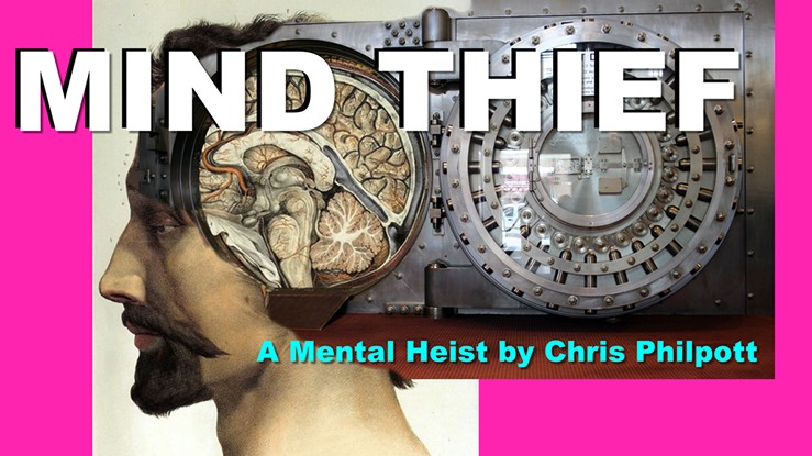 Mind Thief by Chris Philpott (Video + PDF + JPEG artwork all files)