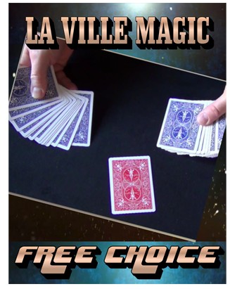 La Ville Magic - Free Choice (Video Download)