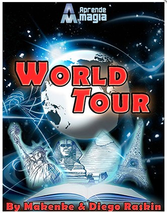 World Tour by Makenke, Diego Raskin and Aprende Magia