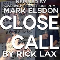 Close Call by Rick Lax (Instant Download)