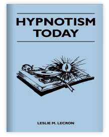 Hypnotism Today by Leslie M. Lecron - Download now