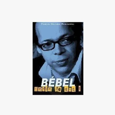 BEBEL Enfin le 08 Bebel (Download)