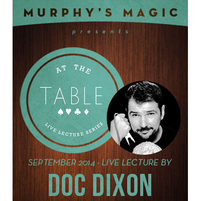 2014 At the Table Live Lecture starring Doc Dixon (Download)