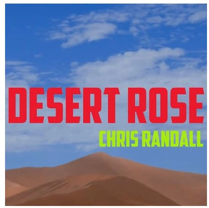 2014 Desert Rose by Chris Randall (Download)