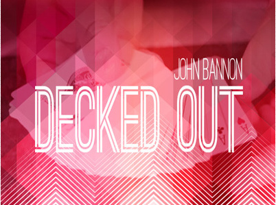 2015 Decked Out by John Bannon (Download)