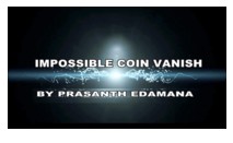 Impossible Coin Vanish by Prasanth Edamana