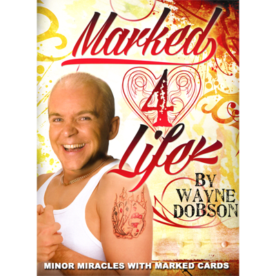 Marked 4 Life by Wayne Dobson PDF