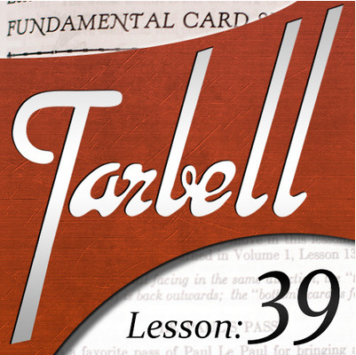 Tarbell 39 Fundamental Card Sleights by Dan Harlan (Download)