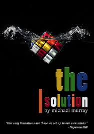 The Solution by Michael Murray (Videos + PDF)