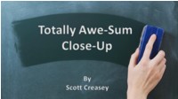 Totally Awe-Sum Close-Up by Scott Creasey