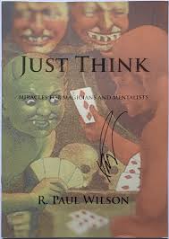 Just Think by R. Paul Wilson