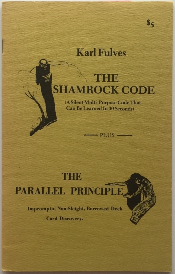 Karl Fulves The shamrock code amp the parallel principle