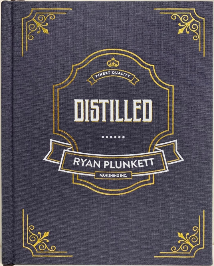 Distilled by Ryan Plunkett