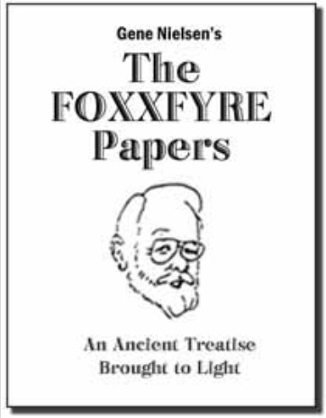 The Foxxfyre Papers by Gene Nielsen