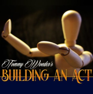 Tommy Wonder & Tom Stone - Building an act