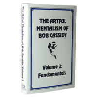 The Artful Mentalism of Bob Cassidy VOL. 2