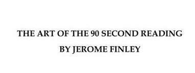 Jerome Finley - Art of the 90 Second Reading