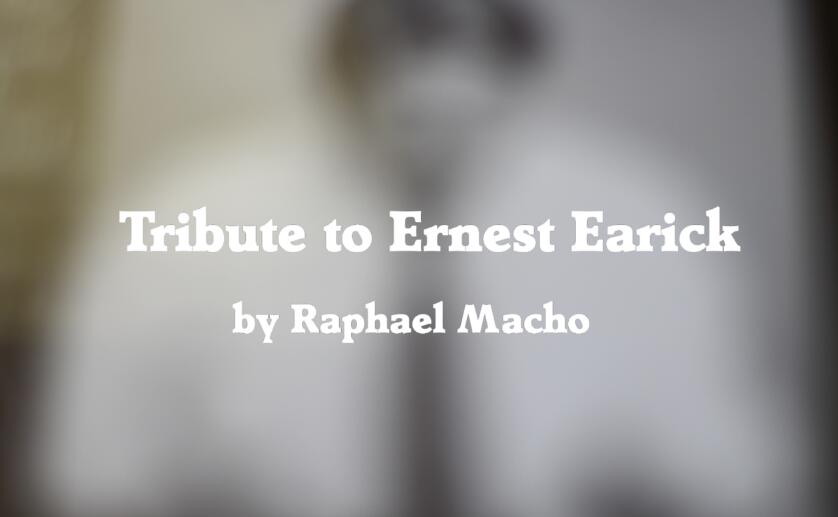 Raphael Macho - Tribute to Ernest Earick