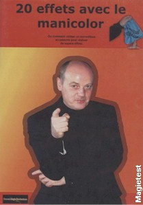 Pascual Romano - 20 EFFETS AVEC LE MANICOLOR de