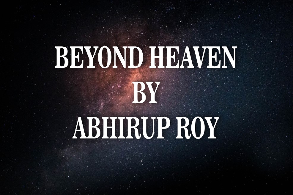 Abhirup Roy - Beyond Heaven
