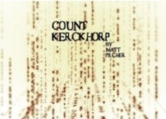 Count Kerckhorp by Matt Pilcher