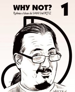 Why Not by Dani Daortiz Issue 1 (Spanish language PDF)