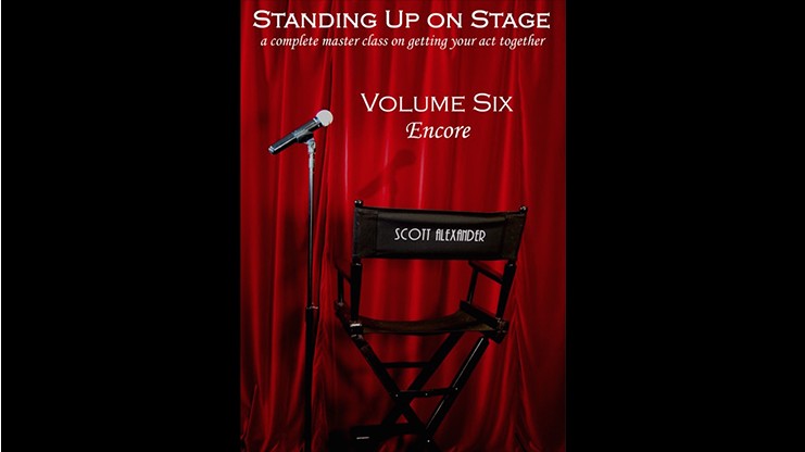 Standing Up On Stage Volume 6 Encore by Scott Alexander