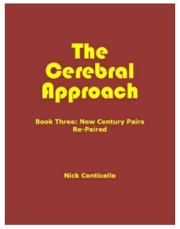 Nick Conticello - The Cerebral Approach: Book three