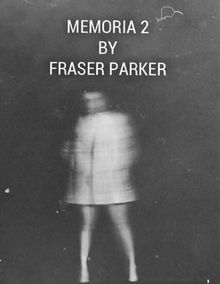 Memoria 2 by Fraser Parker PDF