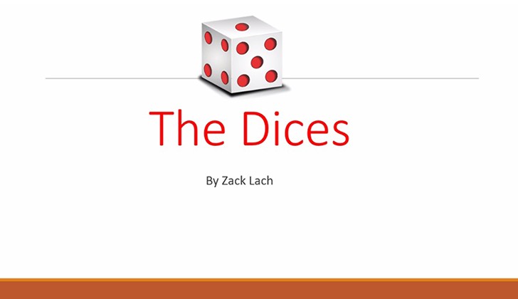 The Dices by Zack Lach video download