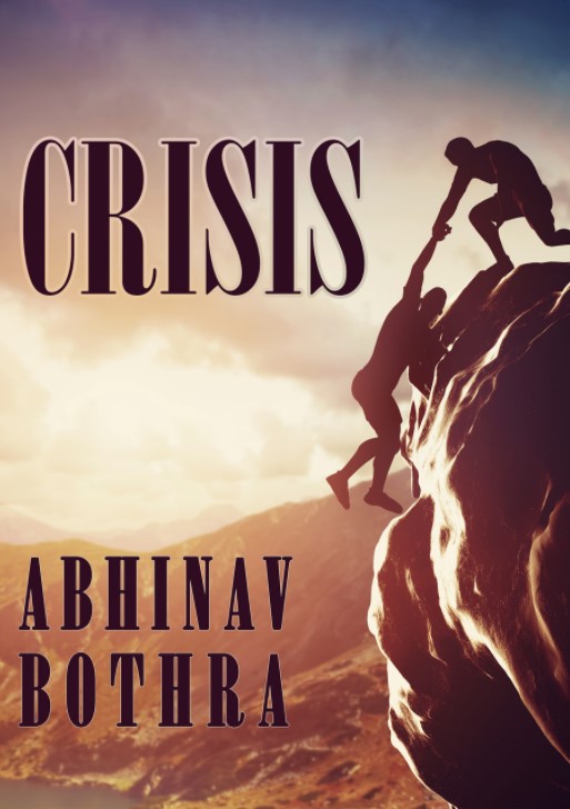 Crisis by Abhinav Bothra (Instant Download)