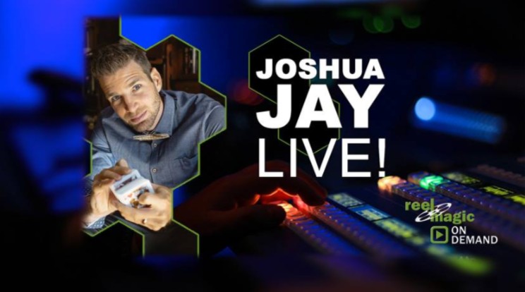 Joshua Jay Reel Magic Magazine Live