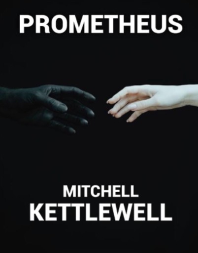 Prometheus by Mitchell Kettlewell (PDF ebook Download)