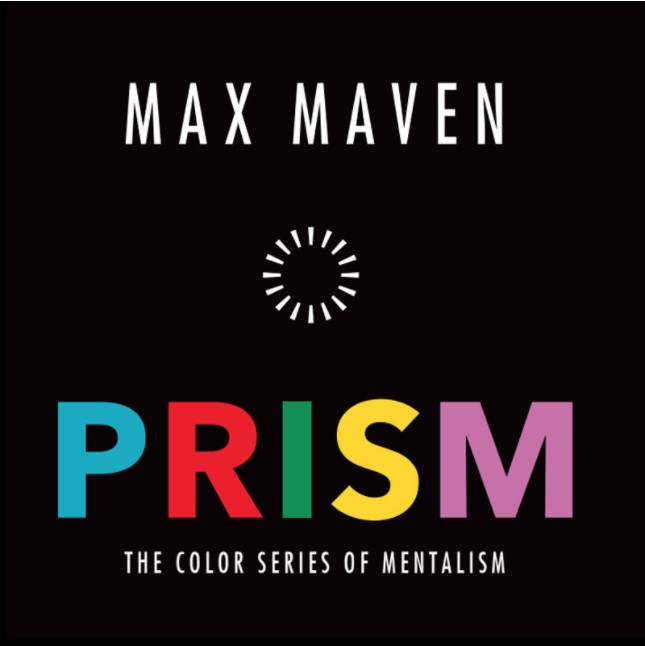 Prism - The Color Series of Mentalism by Max Maven PDF