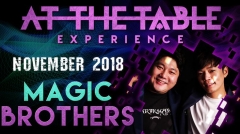At the Table Live Lecture starring Magic Brothers 2018