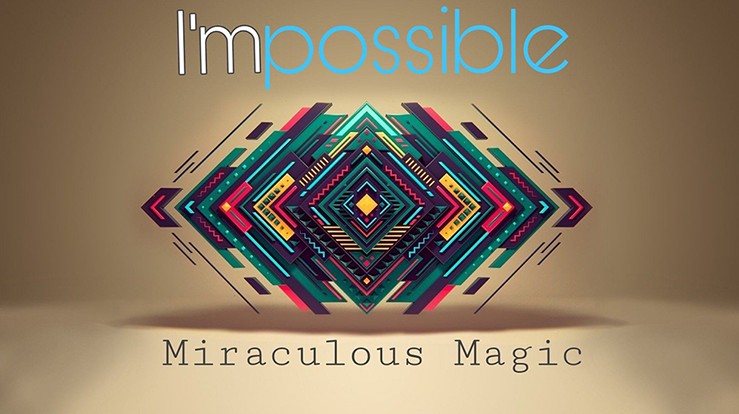 Miraculous Magic - I'mpossible (Video Download)