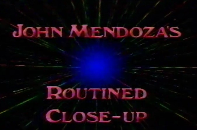John Mendoza - Routined Close Up (DVD Download)