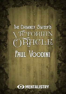 The Chimney Sweep’s Victorian Oracle by Paul Voodini (PDF ebook Download)