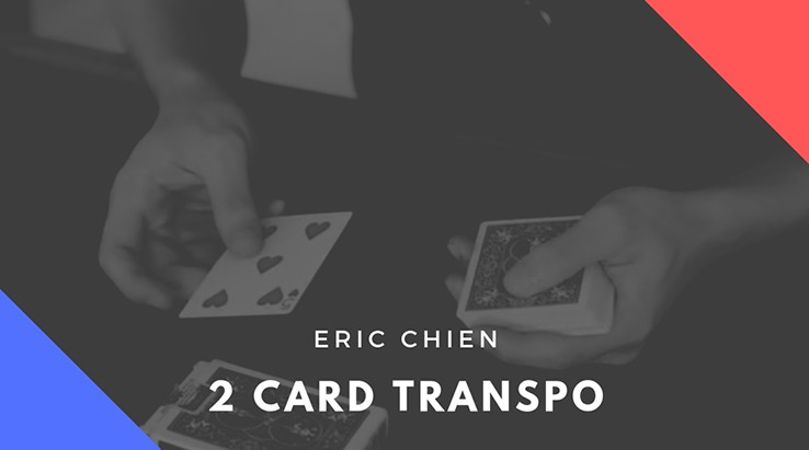 Eric Chien - Two Card Transpo (Video Download)