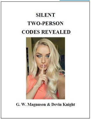 Silent Two-Person Codes Revealed By W. G. Magnuson & Devin Knight