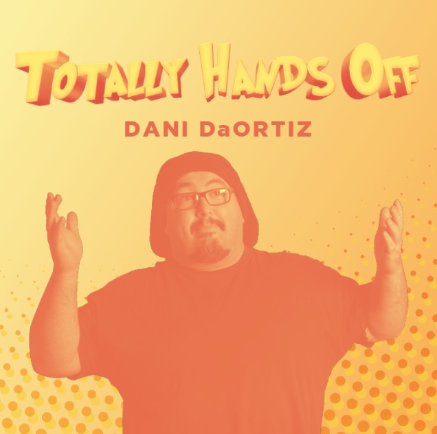 Dani DaOrtiz - Totally Hands Off (Video Download)