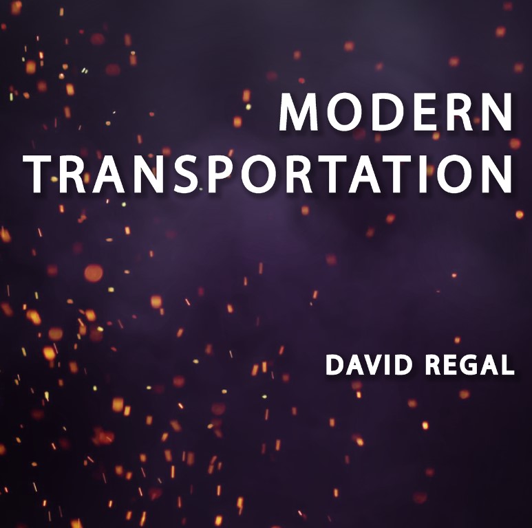 David Regal - Modern Transportation (Video Download)