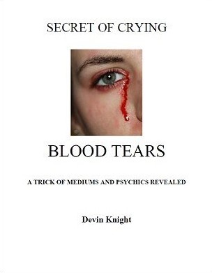 Devin Knight - Secret of Crying Blood Tears (PDF Download)