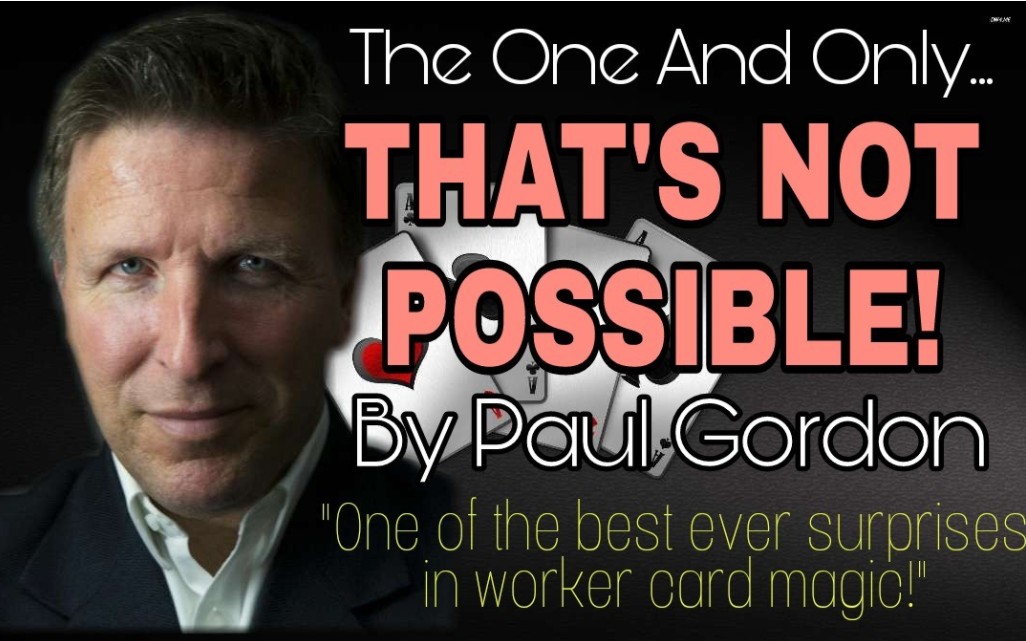 That's Not Possible by Paul Gordon (PDF + Video Download)